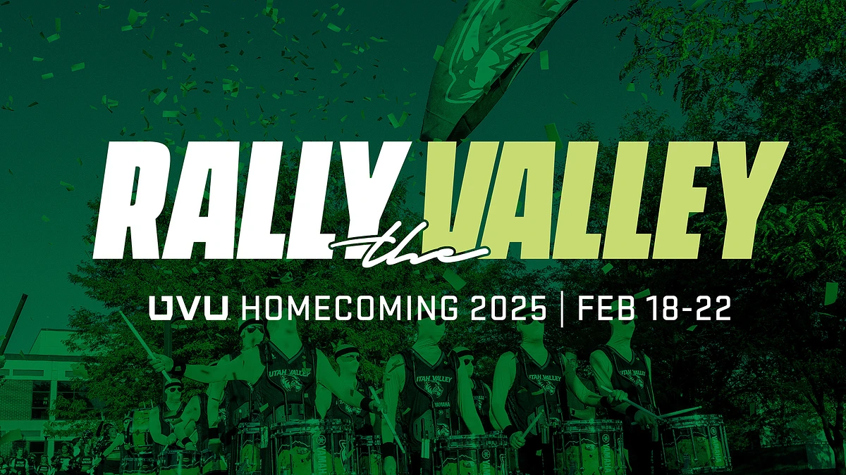 The image promotes UVU Homecoming 2025 with the theme "Rally the Valley," featuring a marching band and confetti.